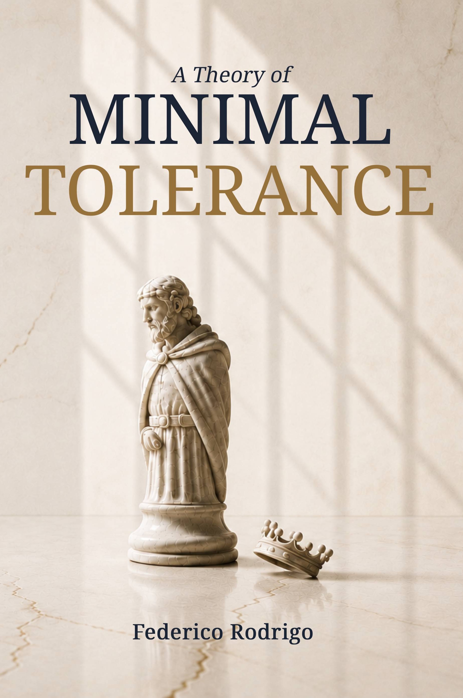 A Theory of Minimal Tolerance