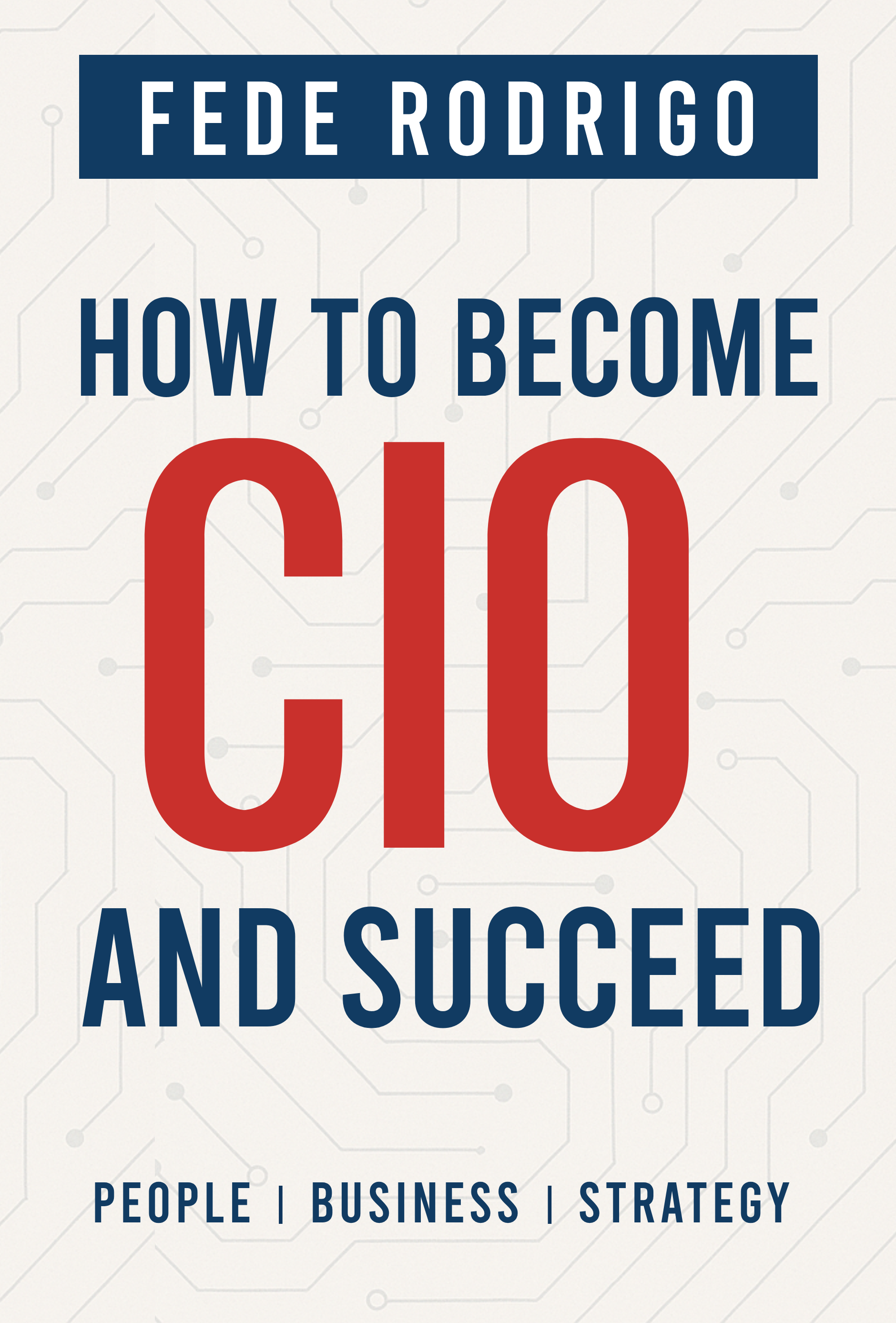 Cover of How to Become CIO and Succeed